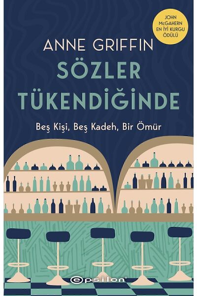 Epsilon Yayınevi Sözler Tükendiğinde Anne Griffin