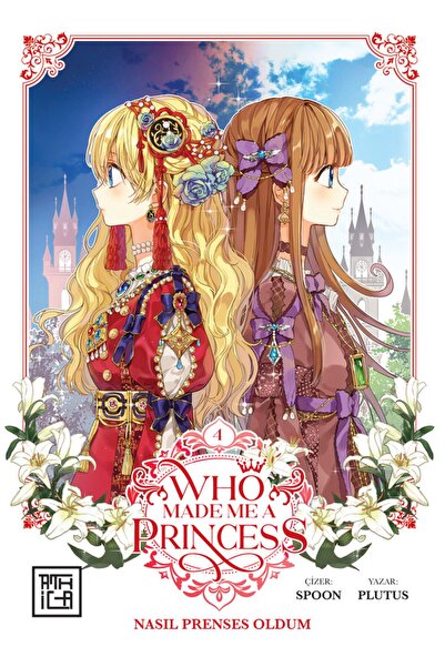 Destek Yayınları Nasıl Prenses Oldum 4-who Made Me A Princess 4 Athica Yayınları