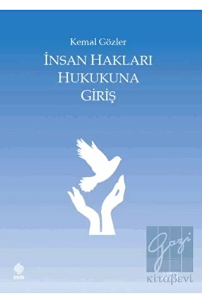 Ekin Yayınevi İnsan Hakları Hukukuna Giriş Kemal Gözler