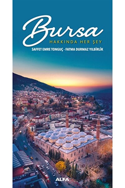 Alfa Yayınları Bursa Hakkında Her Şey