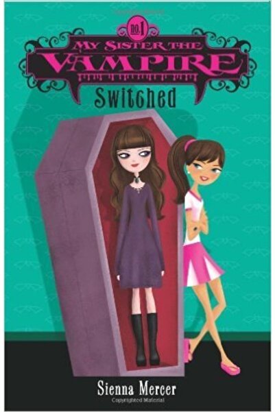 Harper Collins Η αδερφή μου το βαμπίρ 1: Εναλλάξτηκε