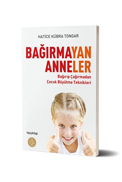 Doğan Kitap Bağırmayan Anneler / Hatice Kübra Tongar