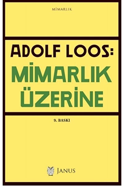 Genel Markalar Mimarlık Üzerine Adolf Loos - Adolf Loos