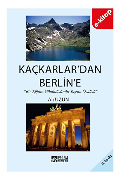 Pegem Akademi Yayıncılık Kaçkarlar`dan Berlin’e