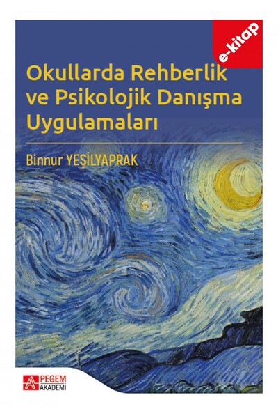 Pegem Akademi Yayıncılık Okullarda Rehberlik ve Psikolojik Danışma Uygulamala...
