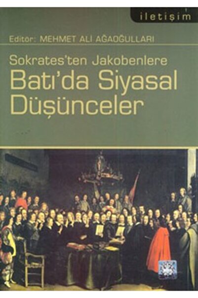 İletişim Yayınları Batı\&prime;da Siyasal Düşünceler