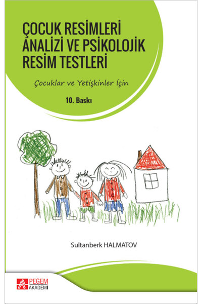 Pegem Akademi Yayıncılık Çocuk Resimleri Analizi ve Psikolojik Resim Testleri