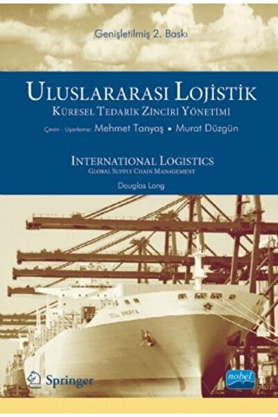 Nobel Akademik Yayıncılık Uluslararası Lojistik Küresel Tedarik Zinciri Yönetimi