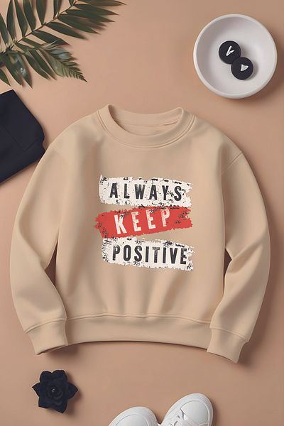 ŞAPKAKİDS Специален дизайн, детски суитшърт с голям размер, Always Keep Positive, 11063
