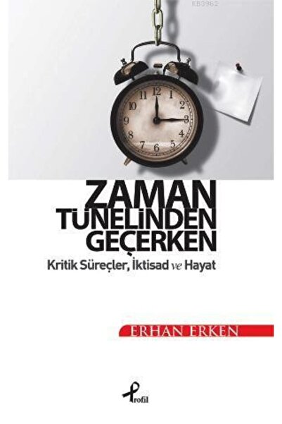 Generic Brand Zaman Tünelinden Geçerken Kritik Süreçler, İktisad ve Hayat