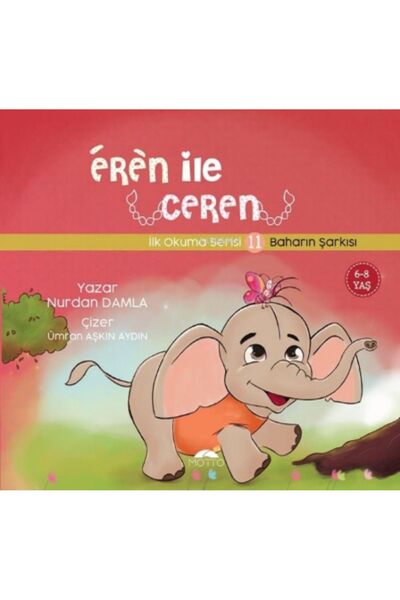 Motto Yayınları Kitap, Baharın Şarkısı, Eren Ile Ceren Ilk Okuma Serisi 11 - ...
