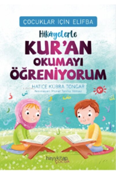 Hayykitap Yayınları Çocuklar İçin Elifba: Hikâyelerle Kur’an Okumayı Öğreniyorum