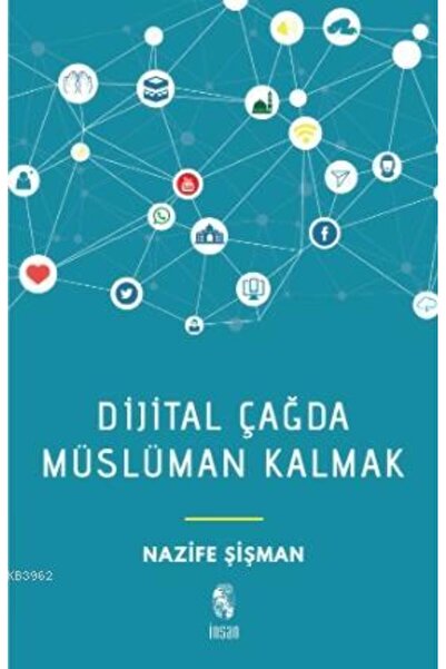 İnsan Yayınları Dijital Çağda Müslüman Kalmak