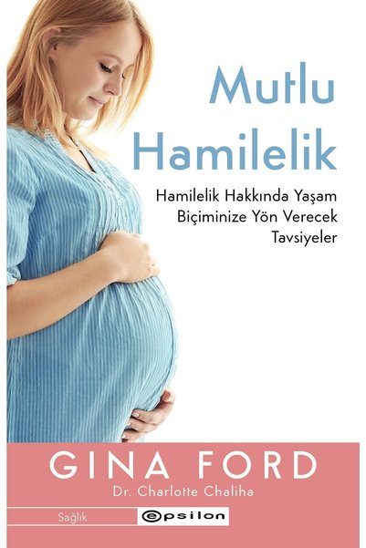 Epsilon Yayınevi Mutlu Hamilelik Gina Ford