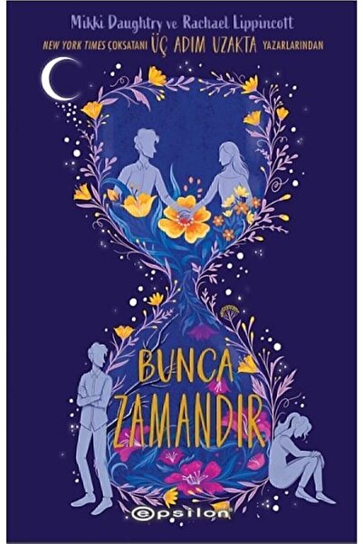 Epsilon Yayınevi Bunca Zamandır - Rachael Lippincott 9786254140006
