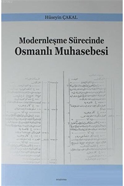 Araştırma Yayınları Modernleşme Sürecinde Osmanlı Muhasebesi