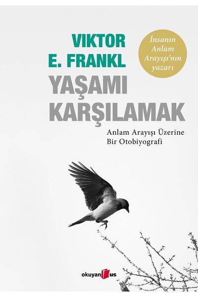 Okuyan Us Yayınevi Yaşamı Karşılamak