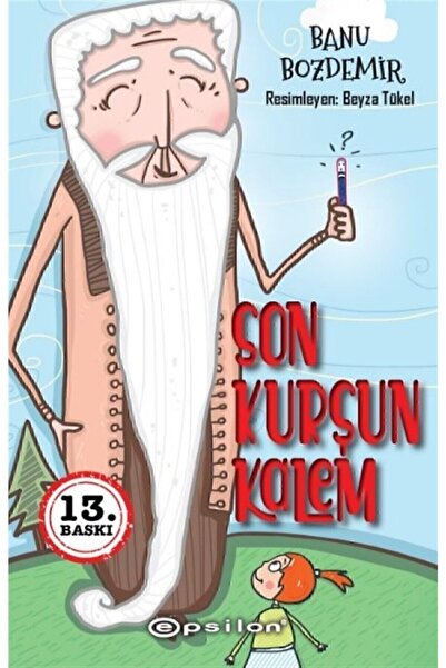 Epsilon Yayınevi Son Kurşun Kalem - Banu Bozdemir 9786051739236