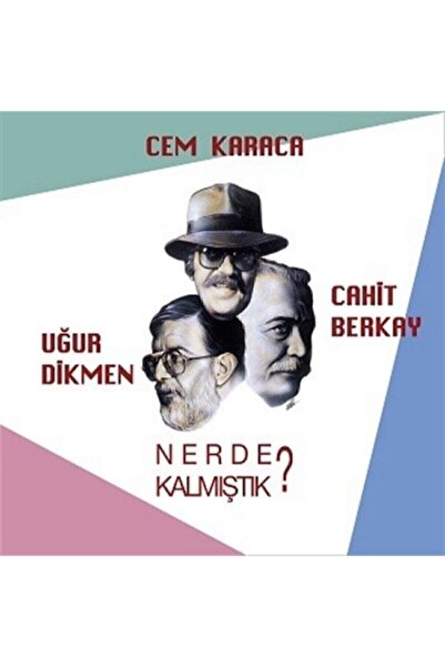 plakmarketi Plak - Cem Karaca-uğur Dikmen-cahit Berkay - Nerde Kalmıştık ?
