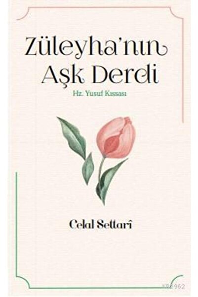 İnsan Yayınları Züleyha'nın Aşk Derdi; Hz. Yusuf Kıssası