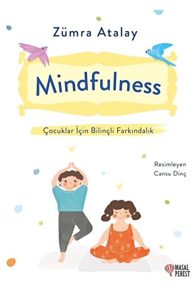 Masalperest Mindfulness - Çocuklar Için Bilinçli Farkındalık - Zümra Atalay 9...