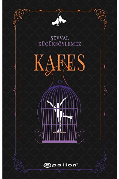 Epsilon Yayınevi Kafes Şevval Küçüksöylemez
