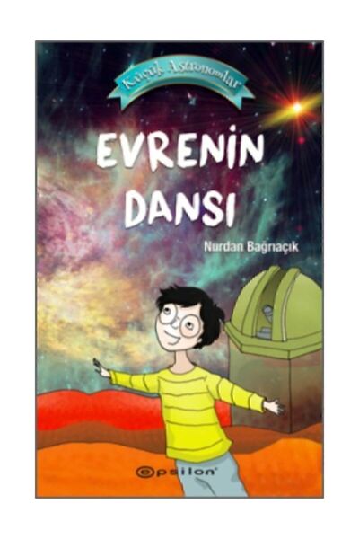 Epsilon Yayınevi Küçük Astronomlar 4 Evrenin Dansı Ciltli