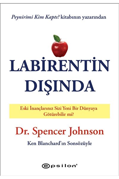 Epsilon Yayınevi Labirentin Dışında / Spencer Johnson / Epsilon Yayınevi / 97...