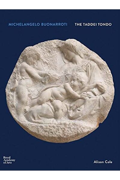 Antique Collectors' Club مايكل أنجلو بوناروتي وتادي توندو