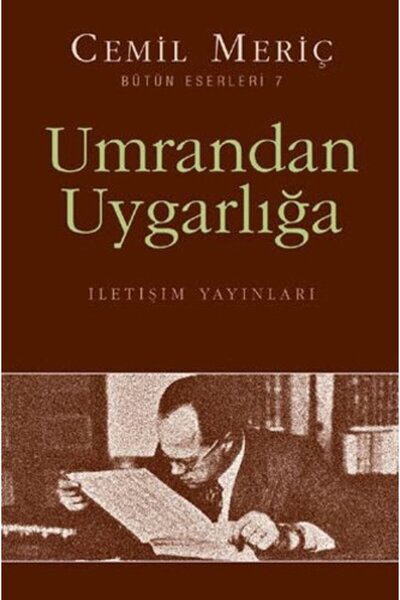 İletişim Yayınları Umrandan Uygarlığa