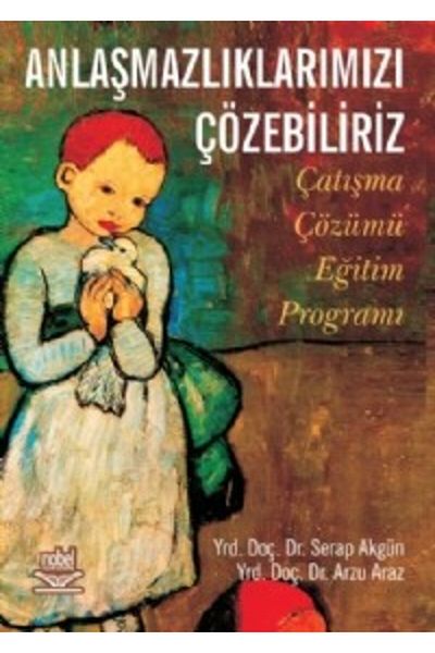 Nobel Akademik Yayıncılık We Can Solve Our Disputes Conflict Solution Training Program