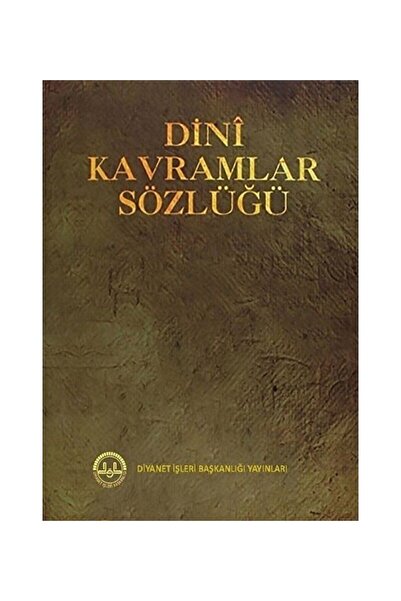 Diyanet İşleri Başkanlığı Dini Kavramlar Sözlüğü, 17x24 Cm. Ciltli, Diyanet I...