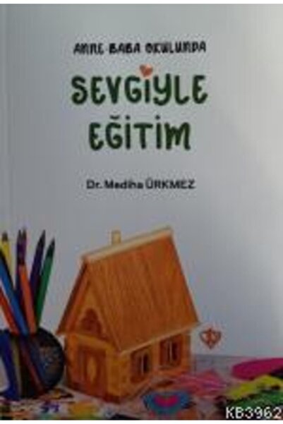 Türkiye Diyanet Vakfı Yayınları Mother Father School with Love Education