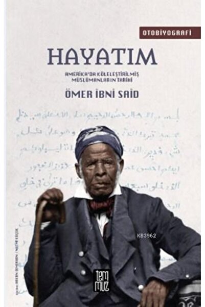 Temmuz Yayınları Hayatım; Amerika'da Köleleştirilmiş Müslümanların Tarihi