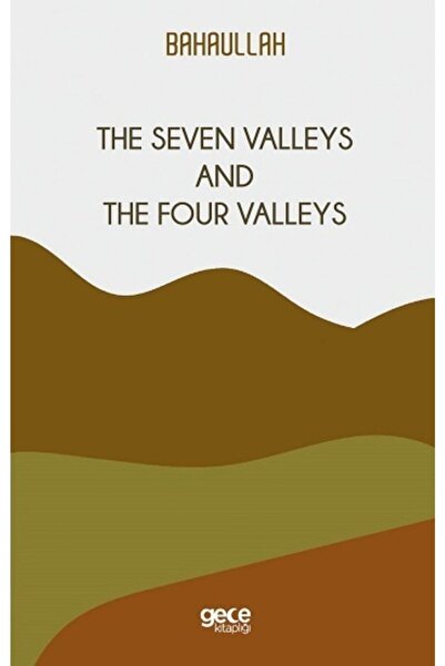 Gece Kitaplığı The Seven Valleys وThe Four Valleys - - كتاب باهولا