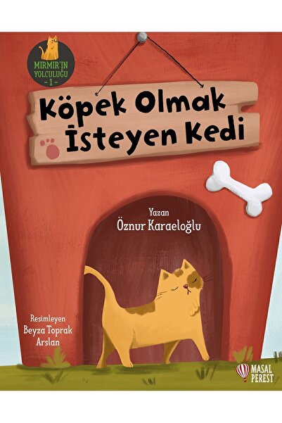 Masalperest Köpek Olmak İsteyen Kedi Öznur Karaeloğlu