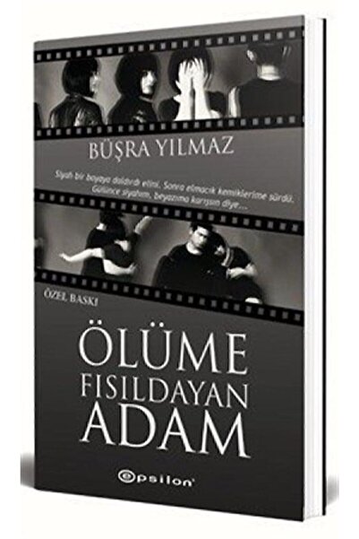 Epsilon Yayınevi Ölüme Fısıldayan Adam Özel Baskı