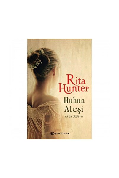 Epsilon Yayınevi Ruhun Ateşi - Ateş Dizisi Iı