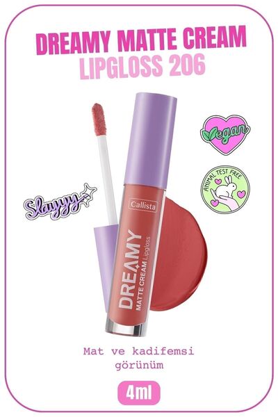 Callista Dreamy Matte Cream Lipgloss Mat Görünümlü Dudak Parlatıcısı - 206 My...