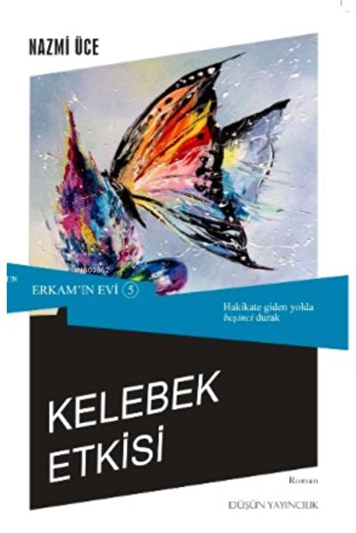 Düşün Yayıncılık Erkam'ın Evi 5 - Kelebek Etkisi