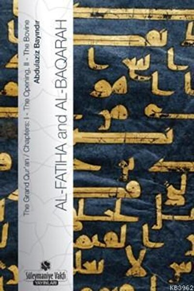 Süleymaniye Vakfı Yayınları Al-fatiha And Al-baqarah - Abdulaziz Bayındır 978...