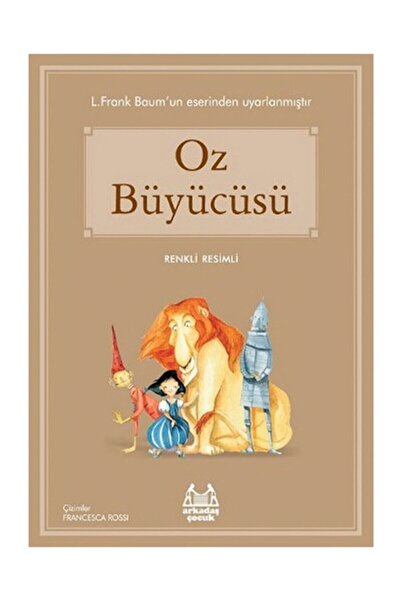Arkadaş Çocuk ساحر أوز ل. فرانك بوم - ل. فرانك بوم