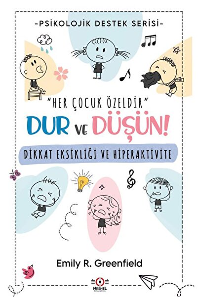 nesnel yayınlar Dikkat Eksikliği ve Hiperaktivite Emily R. Greenfield