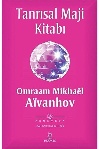 Hermes Yayınları Tanrısal Maji Kitabı - Omraam Mikhael Aivanhov