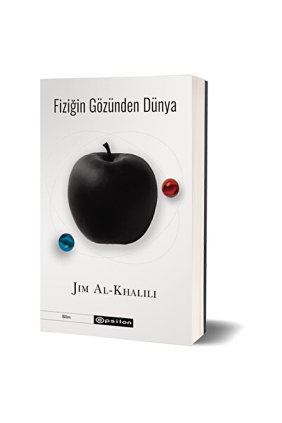 Epsilon Yayınevi Fiziğin Gözünden Dünya Jim Al- Khalili