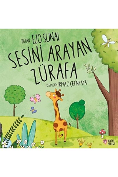 Masalperest Yayınevi Sesini Arayan Zürafa Ezo Sunal