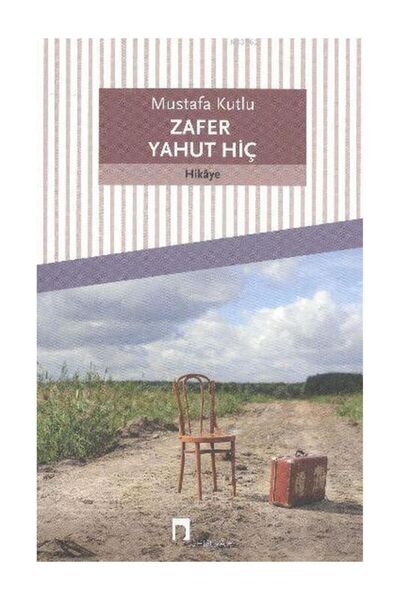 Dergah Yayınları Dergah Yayınları Zafer Yahut Hiç