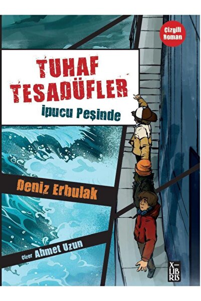 XLibris Tuhaf Tesadüfler 2 - İpucu Peşinde Deniz Erbulak Kitabı 344 Sayfa X-L...