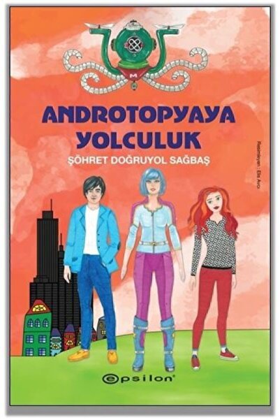 Epsilon Yayınevi رحلة إلى Androtopyaya (غلاف ورقي) الشهرة هو الطريق الصحيح