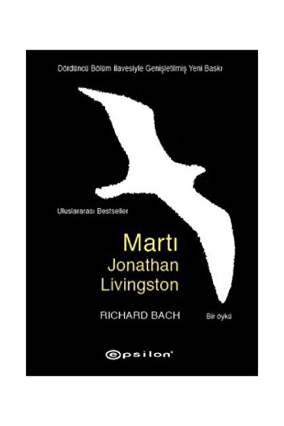 Epsilon Yayınevi Martı Jonathan Livingston (Dördüncü Bölüm İlavesiyle)